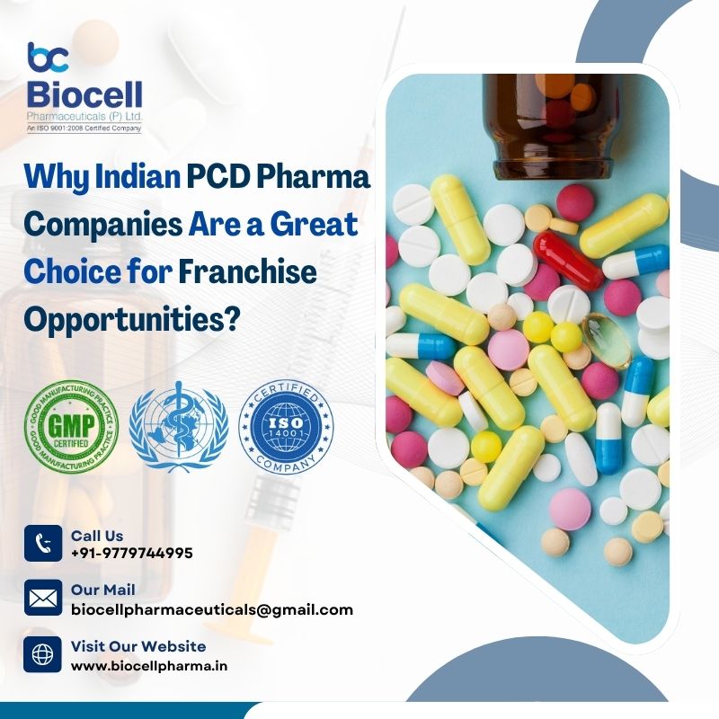 Why Indian PCD Pharma Companies Are a Great Choice for Franchise Opportunities?