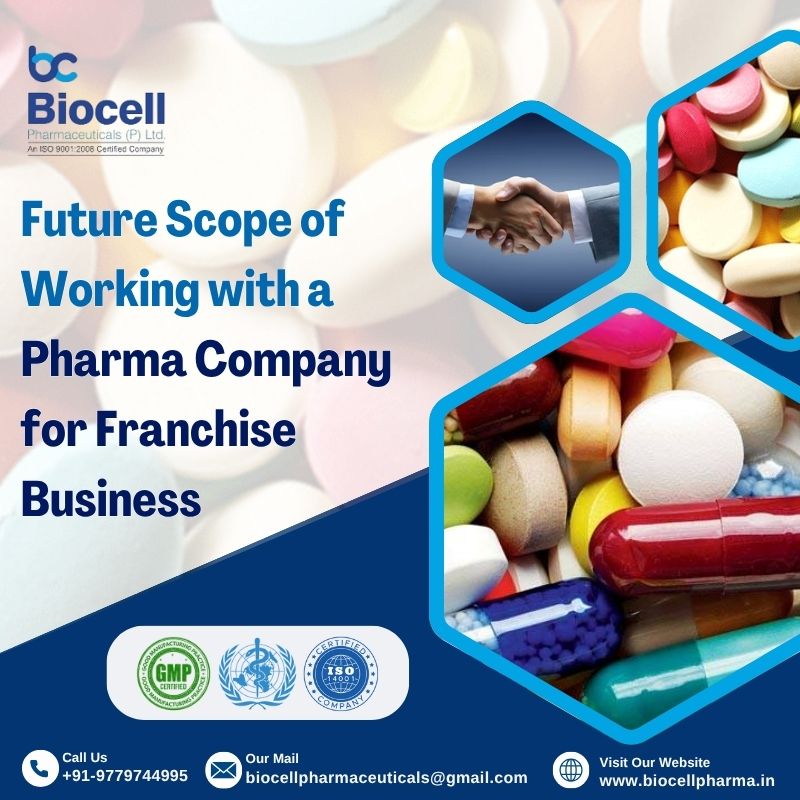 Future Scope of Working with Pharma Company for Franchise Business
