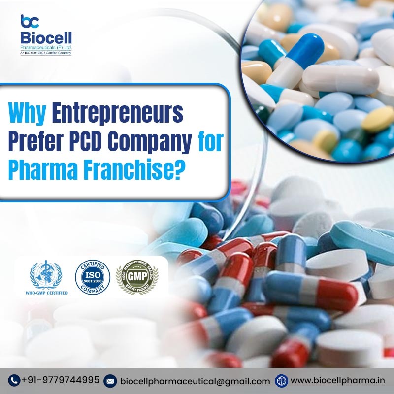 Why Entrepreneurs Prefer PCD Company for Pharma Franchise?