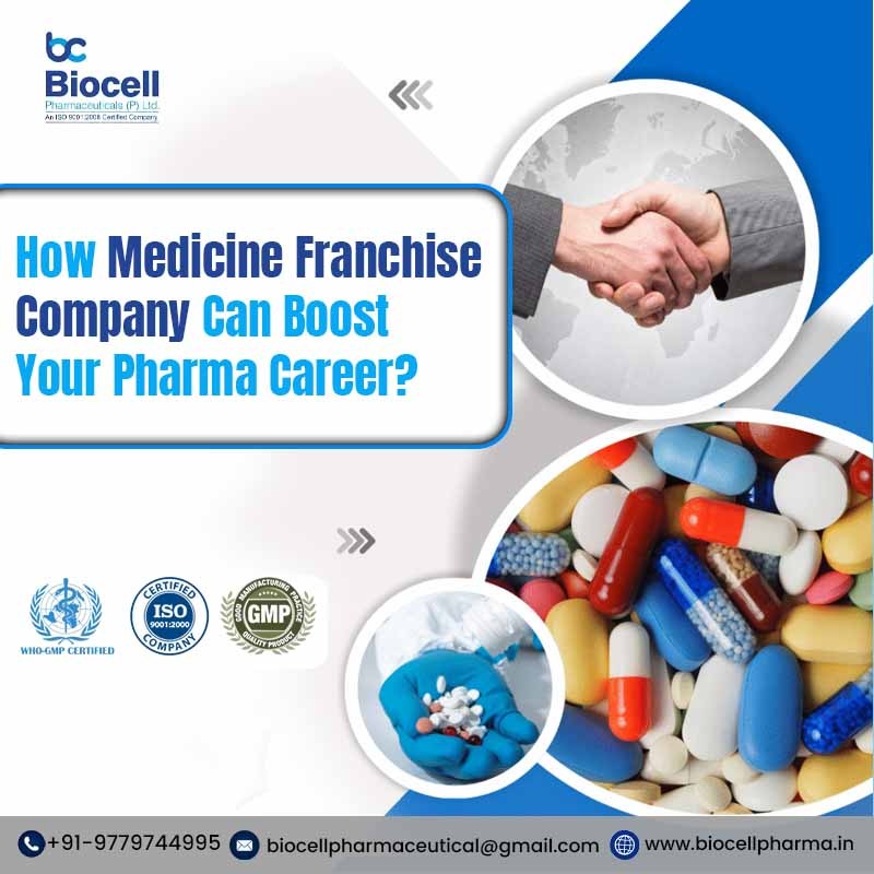 How Medicine Franchise Company Can Boost Your Pharma Career?